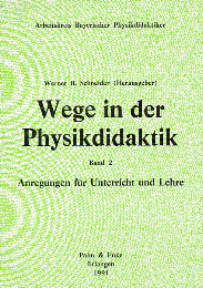 Wege in der Physikdidaktik, Bd. 2